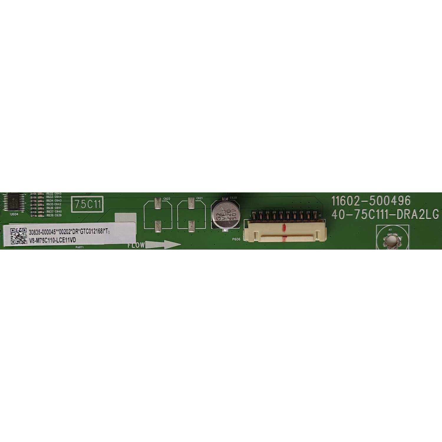 LED DRIVER PARA TV TCL / NUMERO DE PARTE 30835-000045 / 40-75C111-DRA2LG / 11602-500496 / V8-M75C110-LCE11VD / GTC012168I / DISPLAY ST7461D05-2 VER.2.1 / MODELO 75R655	 - Imagen 2